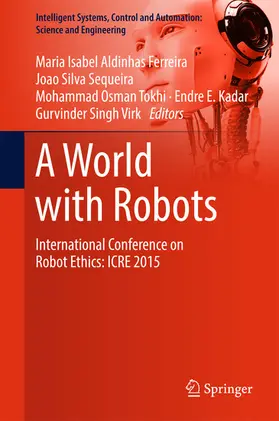 Aldinhas Ferreira / Silva Sequeira / Tokhi | A World with Robots | E-Book | sack.de