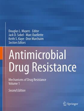 Mayers / Sobel / Marchaim |  Antimicrobial Drug Resistance | Buch |  Sack Fachmedien