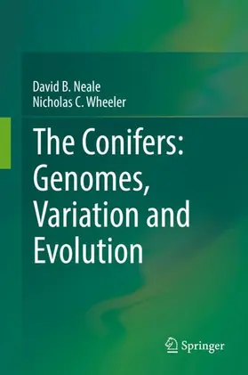 Wheeler / Neale |  The Conifers: Genomes, Variation and Evolution | Buch |  Sack Fachmedien