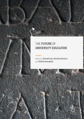 Izak / Zawadzki / Kostera |  The Future of University Education | Buch |  Sack Fachmedien