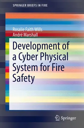 Marshall / Wills |  Development of a Cyber Physical System for Fire Safety | Buch |  Sack Fachmedien