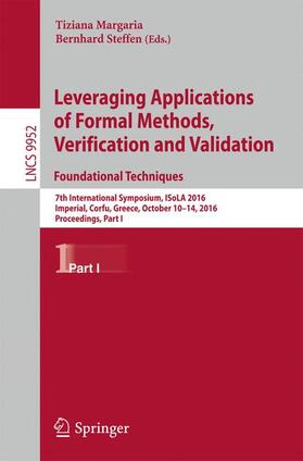 Steffen / Margaria |  Leveraging Applications of Formal Methods, Verification and Validation: Foundational Techniques | Buch |  Sack Fachmedien