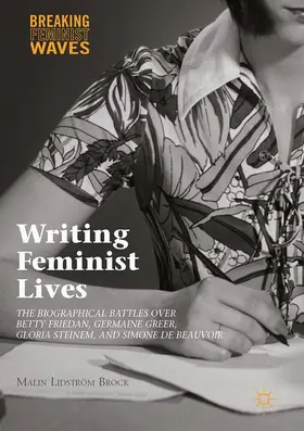 Lidström Brock |  Writing Feminist Lives | Buch |  Sack Fachmedien