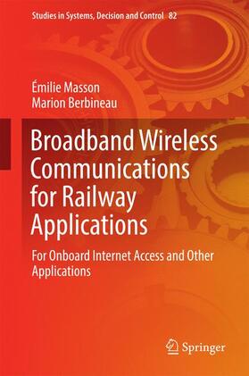 Masson / Berbineau |  Broadband Wireless Communications for Railway Applications | Buch |  Sack Fachmedien
