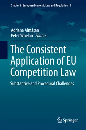 Alma?an / Alma¿an / Whelan |  The Consistent Application of EU Competition Law | eBook | Sack Fachmedien