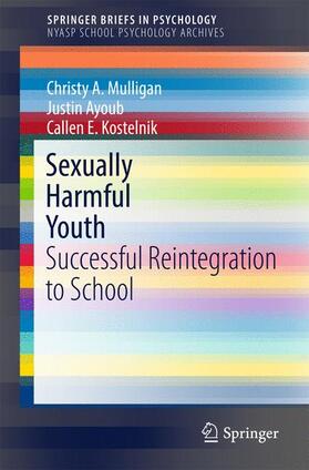 Mulligan / Ayoub / Kostelnik |  Sexually Harmful Youth | Buch |  Sack Fachmedien