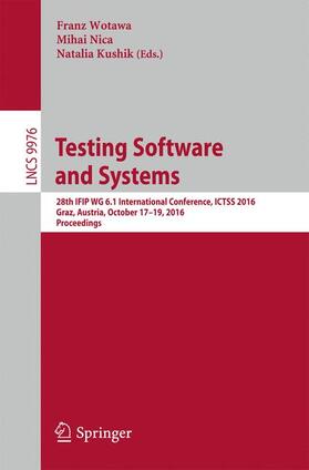 Wotawa / Kushik / Nica |  Testing Software and Systems | Buch |  Sack Fachmedien