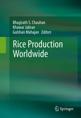 Chauhan / Jabran / Mahajan |  Rice Production Worldwide | eBook | Sack Fachmedien