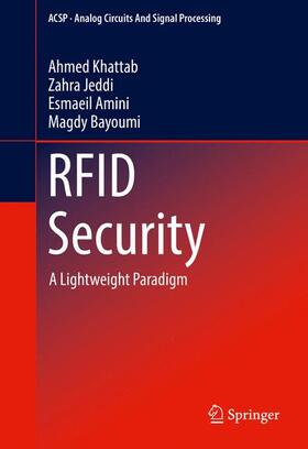 Khattab / Bayoumi / Jeddi |  RFID Security | Buch |  Sack Fachmedien