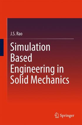 Rao |  Simulation Based Engineering in Solid Mechanics | Buch |  Sack Fachmedien
