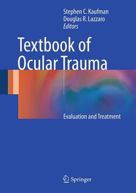 Lazzaro / Kaufman |  Textbook of Ocular Trauma | Buch |  Sack Fachmedien