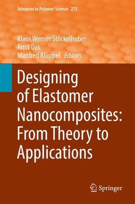 Stöckelhuber / Klüppel / Das |  Designing of Elastomer Nanocomposites: From Theory to Applications | Buch |  Sack Fachmedien