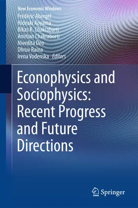 Abergel / Aoyama / Chakrabarti |  Econophysics and Sociophysics: Recent Progress and Future Directions | eBook | Sack Fachmedien