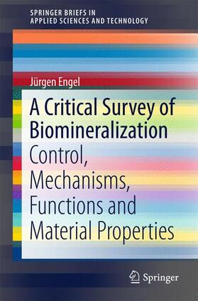 Engel |  A Critical Survey of Biomineralization | Buch |  Sack Fachmedien