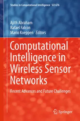 Abraham / Falcon / Koeppen |  Computational Intelligence in Wireless Sensor Networks | eBook | Sack Fachmedien