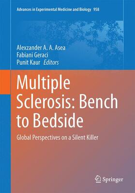 Asea / Kaur / Geraci |  Multiple Sclerosis: Bench to Bedside | Buch |  Sack Fachmedien