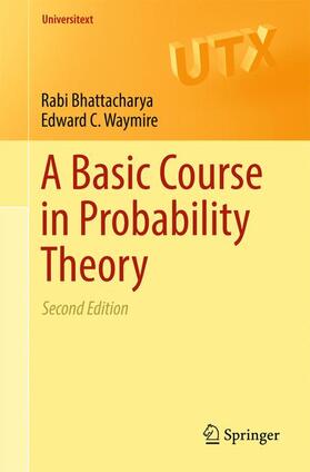 Waymire / Bhattacharya |  A Basic Course in Probability Theory | Buch |  Sack Fachmedien