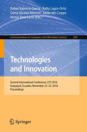 Valencia-García / Lagos-Ortiz / Vera-Lucio |  Technologies and Innovation | Buch |  Sack Fachmedien