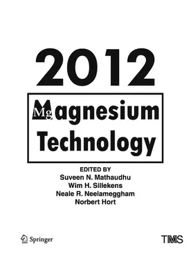 Mathaudhu / Sillekens / Neelameggham |  Magnesium Technology 2012 | eBook | Sack Fachmedien