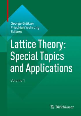 Grätzer / Wehrung |  Lattice Theory | Buch |  Sack Fachmedien