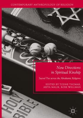 Thomas / Wellman / Malik |  New Directions in Spiritual Kinship | Buch |  Sack Fachmedien