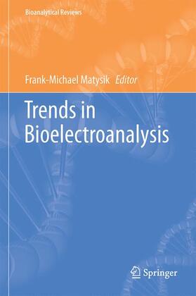Matysik |  Trends in Bioelectroanalysis | Buch |  Sack Fachmedien