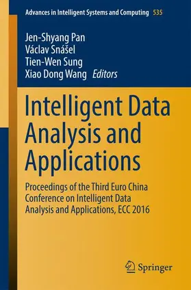 Pan / Wang / Snášel |  Intelligent Data Analysis and Applications | Buch |  Sack Fachmedien