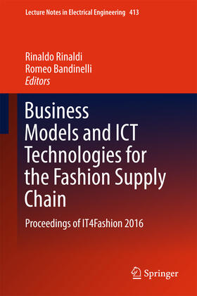 Rinaldi / Bandinelli |  Business Models and ICT Technologies for the Fashion Supply Chain | eBook | Sack Fachmedien