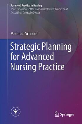 Schober |  Strategic Planning for Advanced Nursing Practice | Buch |  Sack Fachmedien