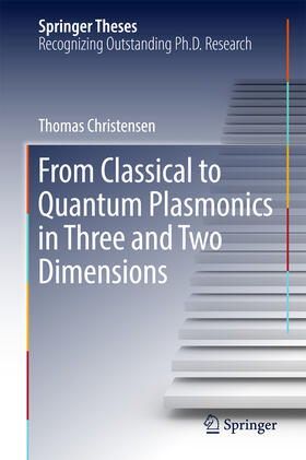 Christensen |  From Classical to Quantum Plasmonics in Three and Two Dimensions | eBook | Sack Fachmedien