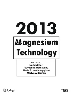 Hort / Alderman / Mathaudhu |  Magnesium Technology 2013 | Buch |  Sack Fachmedien