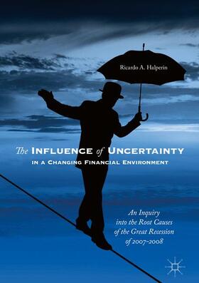 Halperin |  The Influence of Uncertainty in a Changing Financial Environment | Buch |  Sack Fachmedien