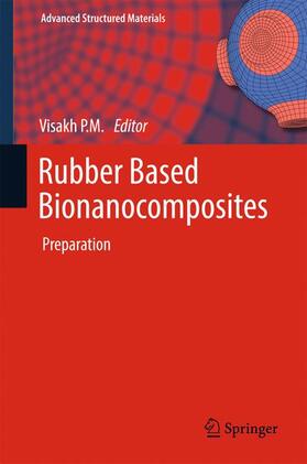  Rubber Based Bionanocomposites | Buch |  Sack Fachmedien
