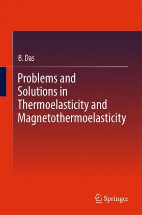 Das |  Problems and Solutions in Thermoelasticity and Magneto-thermoelasticity | Buch |  Sack Fachmedien