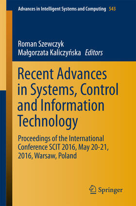 Szewczyk / Kaliczynska / Kaliczynska |  Recent Advances in Systems, Control and Information Technology | eBook | Sack Fachmedien