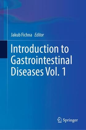 Fichna |  Introduction to Gastrointestinal Diseases Vol. 1 | Buch |  Sack Fachmedien