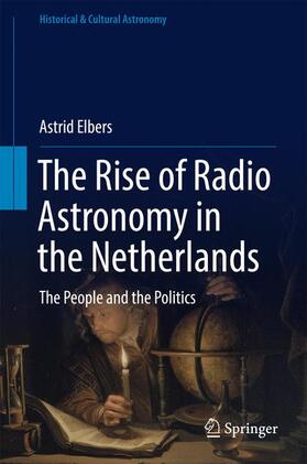 Elbers |  The Rise of Radio Astronomy in the Netherlands | Buch |  Sack Fachmedien