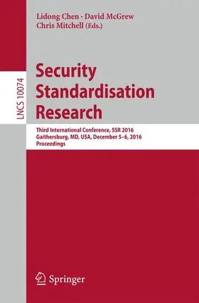 Chen / Mitchell / McGrew |  Security Standardisation Research | Buch |  Sack Fachmedien