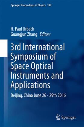 Zhang / Urbach |  3rd International Symposium of Space Optical Instruments and Applications | Buch |  Sack Fachmedien