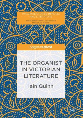 Quinn |  Quinn, I: Organist in Victorian Literature | Buch |  Sack Fachmedien
