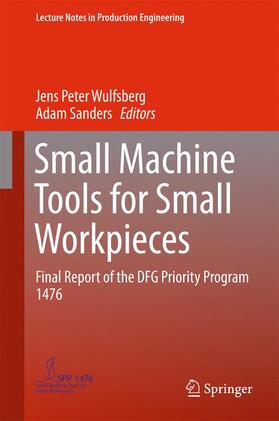 Sanders / Wulfsberg |  Small Machine Tools for Small Workpieces | Buch |  Sack Fachmedien