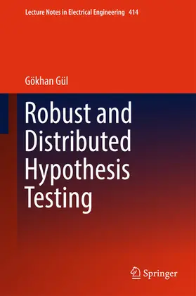 Gül |  Robust and Distributed Hypothesis Testing | eBook | Sack Fachmedien