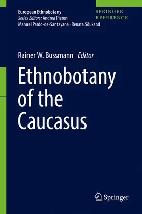 Bussmann |  Ethnobotany of the Caucasus | Buch |  Sack Fachmedien