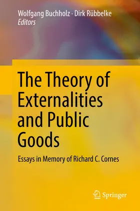 Buchholz / Rübbelke |  The Theory of Externalities and Public Goods | eBook | Sack Fachmedien