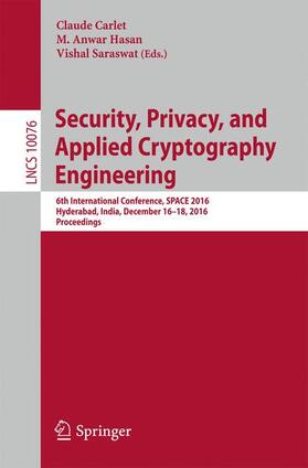 Carlet / Saraswat / Hasan |  Security, Privacy, and Applied Cryptography Engineering | Buch |  Sack Fachmedien