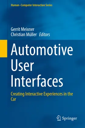 Meixner / Müller |  Automotive User Interfaces | eBook | Sack Fachmedien