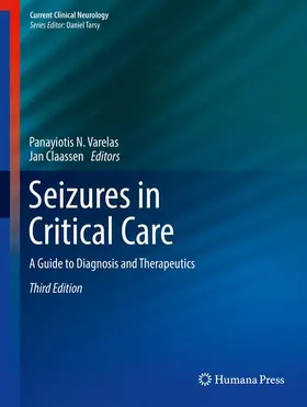 Claassen / Varelas |  Seizures in Critical Care | Buch |  Sack Fachmedien