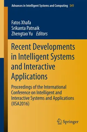 Xhafa / Yu / Patnaik |  Recent Developments in Intelligent Systems and Interactive Applications | Buch |  Sack Fachmedien