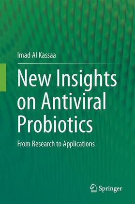 Al Kassaa |  New Insights on Antiviral Probiotics | Buch |  Sack Fachmedien