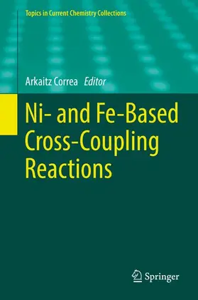 Correa |  Ni- and Fe-Based Cross-Coupling Reactions | Buch |  Sack Fachmedien